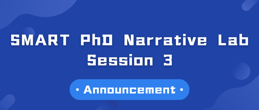 Event Announcement | SMART PhD Narrative Lab – Session 3