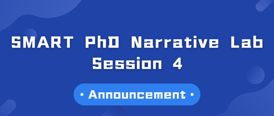 Event Announcement | SMART PhD Narrative Lab – Session 4
